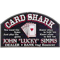 CUSTOMIZED Card Shark Small All Wood Decorative Sign