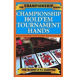 Championship Holdem Tournament Hands-McEvoy /Cloutier