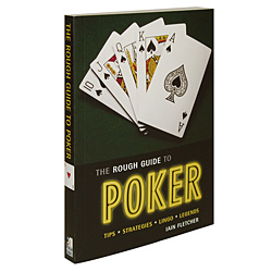 The Rough Guide to Poker By Iain Fletcher