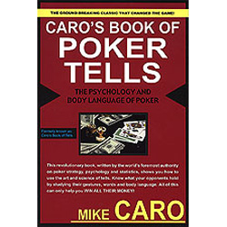 Mike Caro's Book of Poker Tells