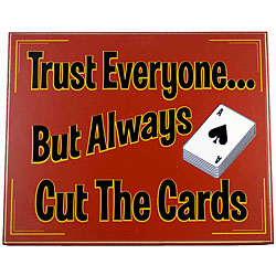 Always Cut the Cards Classic All Wood Poker Sign