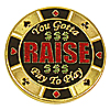 You Gotta Pay To Play - Raise Card Guard