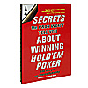 Secrets the Pros Won't tell You About Winning Hold'Em Poker