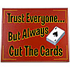 Always Cut the Cards Classic All Wood Poker Sign